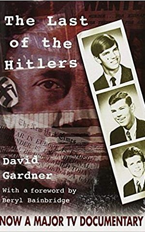 El libro de David Gardner, El último de los Hitler.