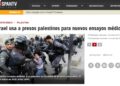 Medio iraní en español, HispanTV, acusa a israel de realizar “experimentos médicos con prisioneros palestinos“
