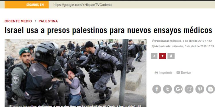 Medio iraní en español, HispanTV, acusa a israel de realizar “experimentos médicos con prisioneros palestinos“