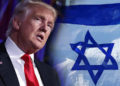 La historia de amor de Trump con Israel y el pueblo judío