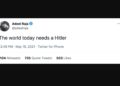 Periodista borra su tuit: "el mundo actual necesita un Hitler"