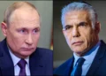 Rusia replica a Lapid: Israel guardó silencio ante el “terrorismo” de Kiev