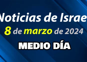 Noticias de Israel del 8 de marzo de 2024 — Edición medio día