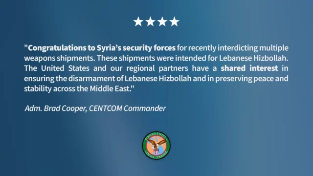 CENTCOM felicita a Siria por bloquear el contrabando de armas a Hezbolá